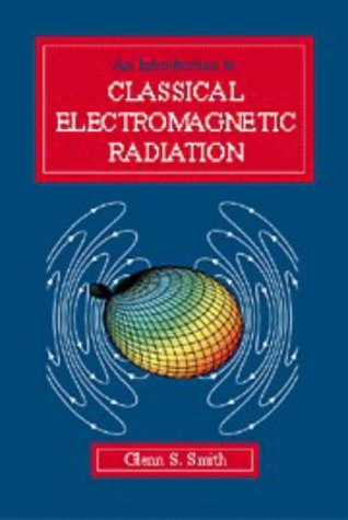 Introduction to Classical Electromagnetic Radiation   1997 9780521586986 Front Cover