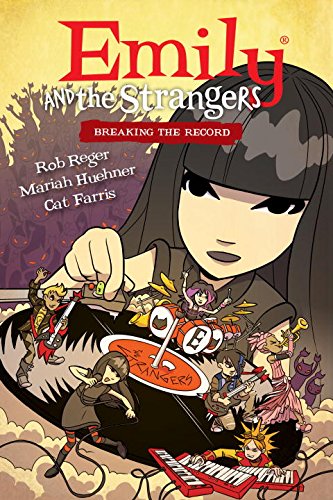 Emily and the Strangers Volume 2: Breaking the Record   2015 9781616555986 Front Cover