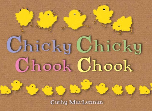 Chicky Chicky Chook Chook   2007 9781907967986 Front Cover