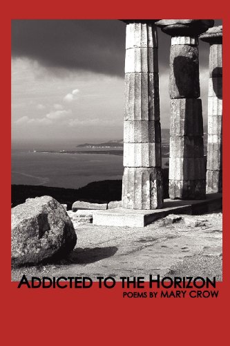 Addicted to the Horizon   2012 9781936370986 Front Cover