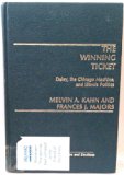 Winning Ticket Daley, the Chicago Machine, and Illinois Politics  1984 9780030692987 Front Cover