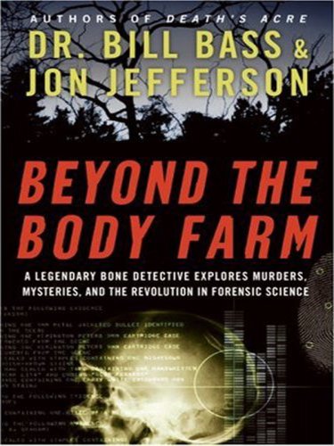 Beyond the Body Farm  Large Type  9780061366987 Front Cover