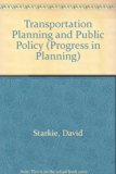 Transportation Planning and Public Policy N/A 9780080176987 Front Cover