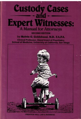 Custody Case and Expert Witnesses  2nd 9780131953987 Front Cover