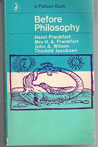 Before Philosophy  N/A 9780140201987 Front Cover
