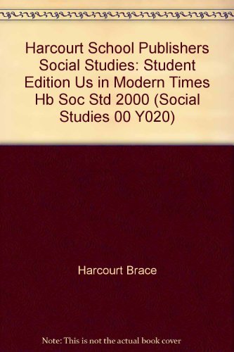 Social Studies The U. S. in Modern Times  2000 (Guide (Pupil's)) 9780153113987 Front Cover