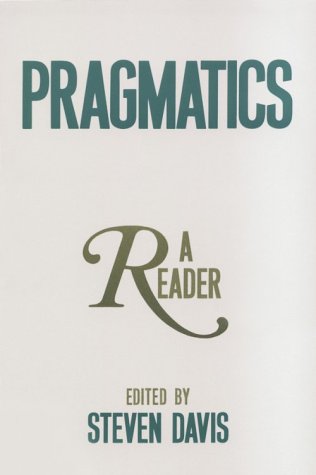 Pragmatics A Reader  1991 9780195058987 Front Cover
