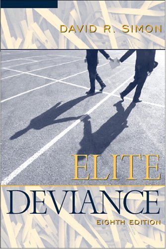 Elite Deviance  8th 2006 (Revised) 9780205443987 Front Cover