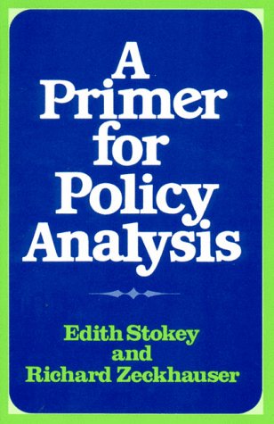 Primer for Policy Analysis  N/A 9780393090987 Front Cover