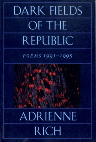 Dark Fields of the Republic Poems 1991-1995  1995 9780393313987 Front Cover