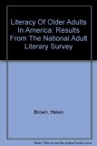 Literacy of Older Adults in America : Results from the National Adult Literacy Survey N/A 9780788139987 Front Cover
