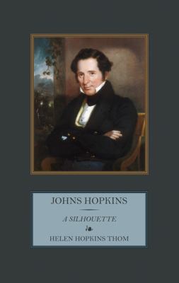 Johns Hopkins A Silhouette  2009 9780801890987 Front Cover