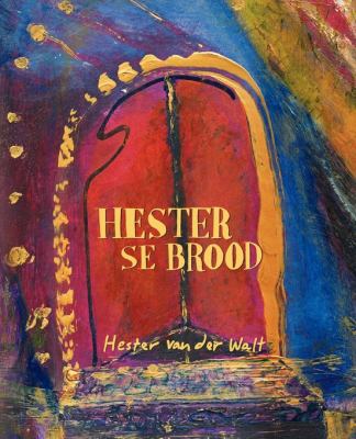 Hester se Brood   2009 9780980272987 Front Cover