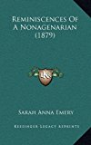 Reminiscences of a Nonagenarian  N/A 9781165034987 Front Cover
