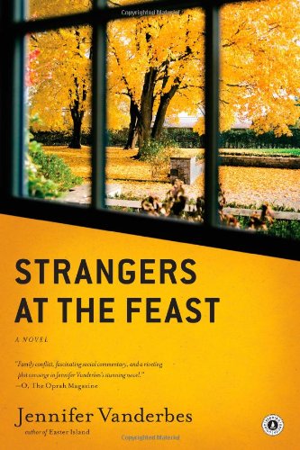 Strangers at the Feast A Novel  2010 9781439166987 Front Cover