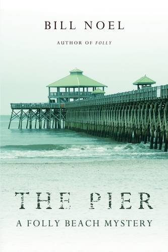 Pier A Folly Beach Mystery  2009 9781440126987 Front Cover