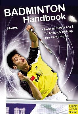 Badminton Handbook   2010 9781841262987 Front Cover
