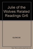 Julie of the Wolves Related Readings Gr6  N/A 9780028179988 Front Cover