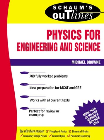 Schaum's Outline of Physics for Engineering and Science  2nd 1999 9780070084988 Front Cover