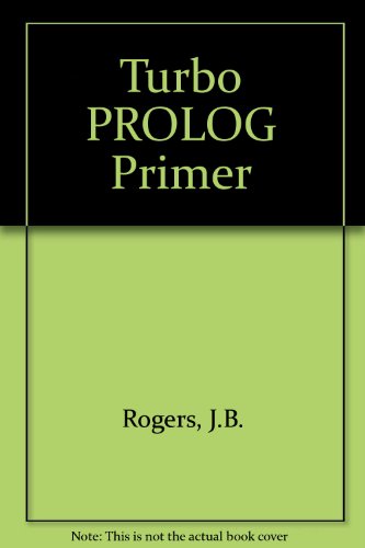Turbo Prolog Primer  1987 9780201121988 Front Cover