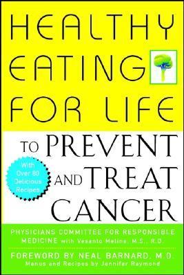 Healthy Eating for Life to Prevent and Treat Cancer   2002 9780471274988 Front Cover