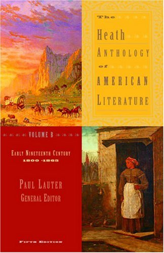 Heath Anthology of American Literature Early Nineteenth Century, 1800-1865 5th 2006 9780618532988 Front Cover