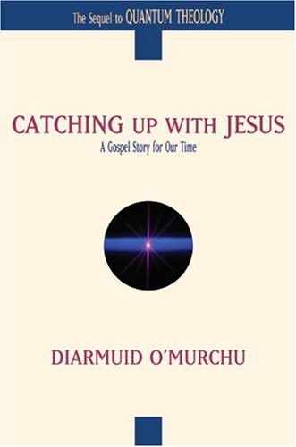 Catching up with Jesus A Gospel Story for Our Time  2005 9780824522988 Front Cover