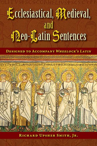 Ecclesiastical Medieval and Neo-Latin Sentences  N/A 9780865167988 Front Cover