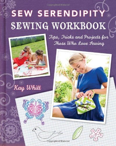 Sew Serendipity Sewing Workbook  8th 2013 9781440231988 Front Cover