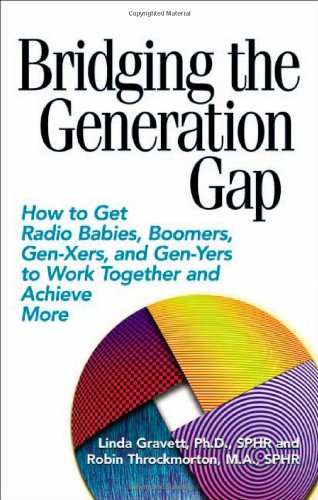 Bridging the Generation Gap   2007 9781564148988 Front Cover