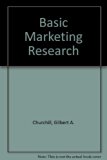 Basic Marketing Research 3rd (Student Manual, Study Guide, etc.) 9780030122989 Front Cover