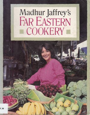 Madhur Jaffrey's Far Eastern Cookery  1989 9780060963989 Front Cover