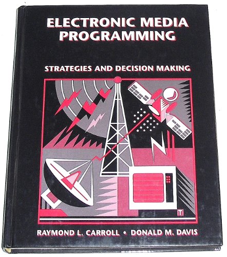 Electronic Media Programming Strategies and Decision Making  1993 9780070102989 Front Cover