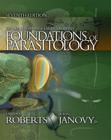Foundations of Parasitology  7th 2005 (Revised) 9780072348989 Front Cover