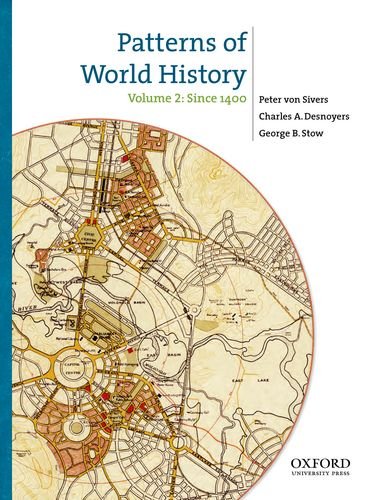 Patterns of World History Volume Two: Since 1400  2012 9780199858989 Front Cover