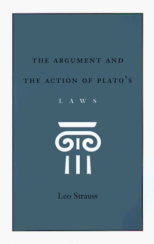 Argument and the Action of Plato's Laws   1977 9780226776989 Front Cover