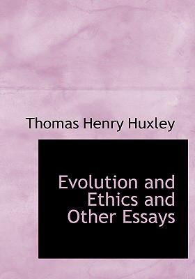 Evolution and Ethics and Other Essays   2008 9780554271989 Front Cover