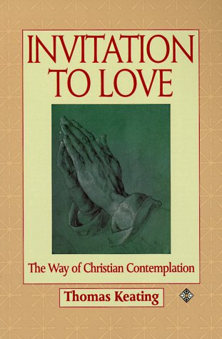 Invitation to Love The Way of Christian Contemplation Reprint  9780826406989 Front Cover
