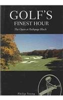 Golf's Finest Hour-the Open At Bethpage Black: The Black  2004 9780940889989 Front Cover