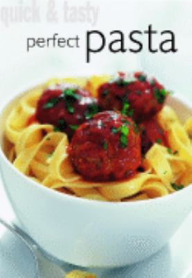 Pasta Lieblingsrezepte aus der italienischen Kï¿½che N/A 9781740220989 Front Cover