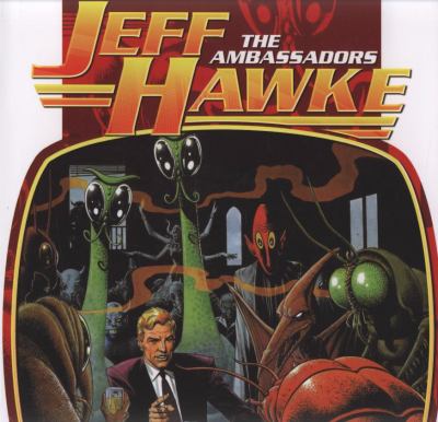 Jeff Hawke: the Ambassadors   2008 9781845765989 Front Cover