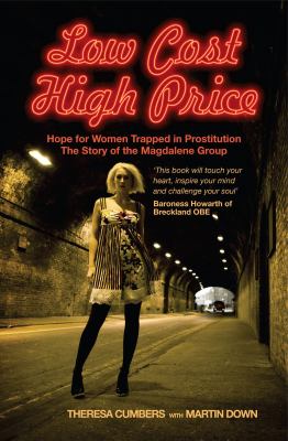 Low Cost High Price Hope for Women Trapped in Prostitution N/A 9781860247989 Front Cover