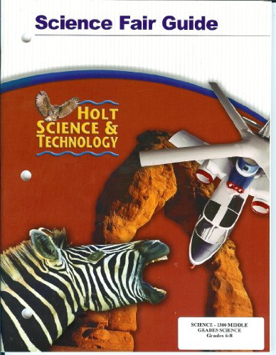 Holt Science and Technology : Science Fair Guide 5th 9780030351990 Front Cover