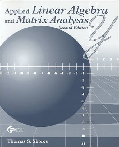 Applied Linear Algebra and Matrix Analysis 2nd 1999 9780072340990 Front Cover