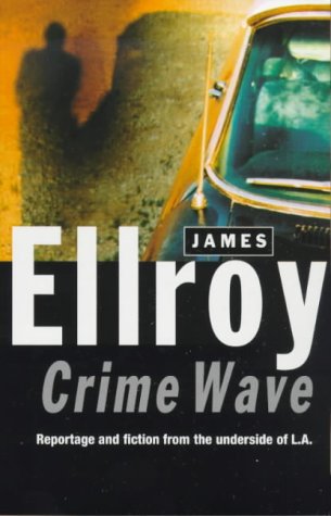 Crime Wave N/A 9780099279990 Front Cover