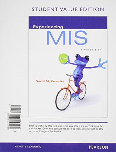 Experiencing MIS, Student Value Edition  5th 2015 9780133564990 Front Cover