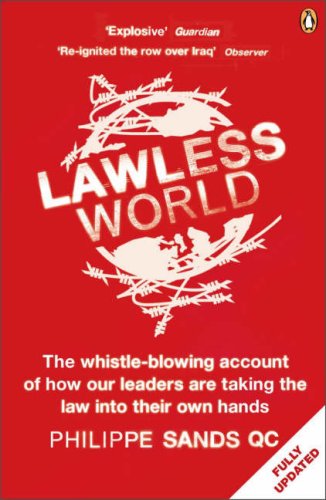 Lawless World: Making and Breaking Global Rules N/A 9780141017990 Front Cover