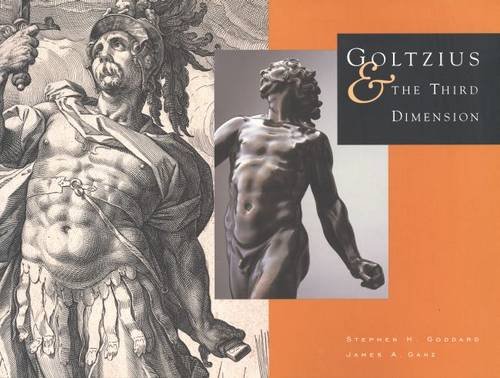 Goltzius and the Third Dimension  N/A 9780300098990 Front Cover