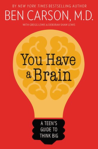 You Have a Brain A Teen's Guide to Think Big  2015 9780310745990 Front Cover