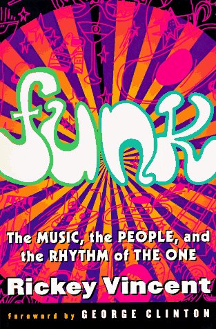 Funk The Music, the People, and the Rhythm of the One 5th 1996 (Revised) 9780312134990 Front Cover